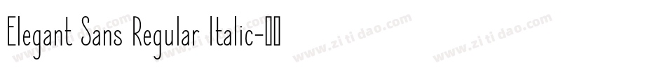Elegant Sans Regular Italic字体转换